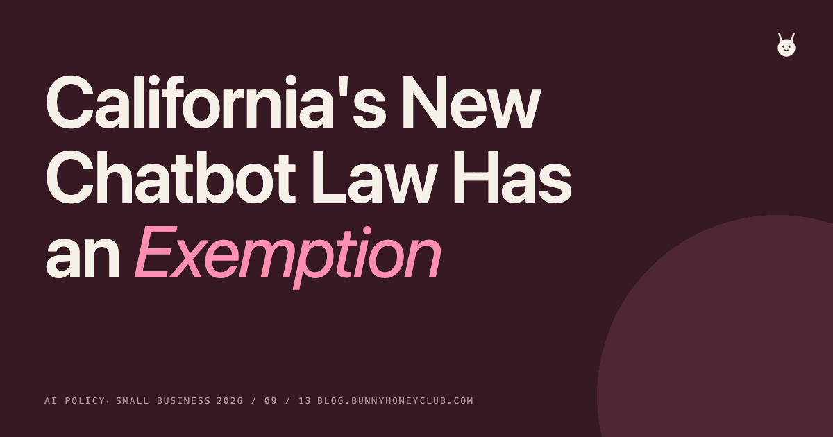 Does Adam's Law (SB 1119) Cover Your Business Chatbot?