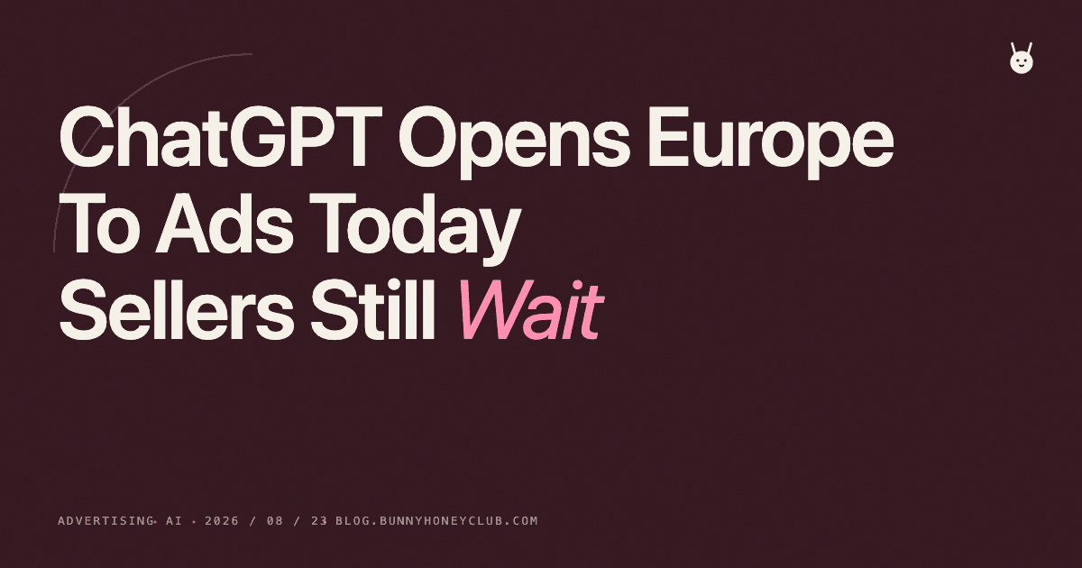 ChatGPT Ads Just Launched in Europe: What to Know