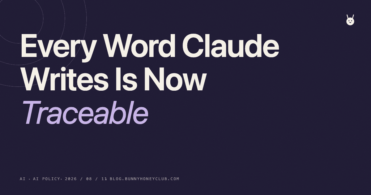 Claude's Text Is Watermarked Now. Here's What Changes
