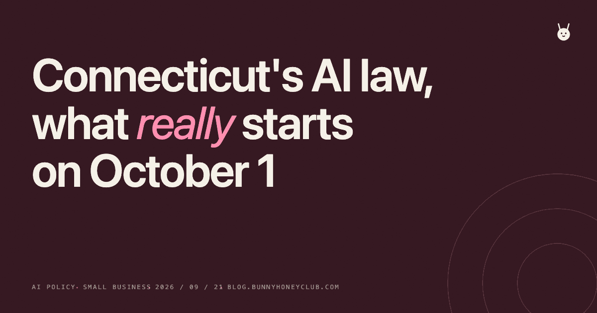 Connecticut AI Law: What Starts Oct 1 for Small Business